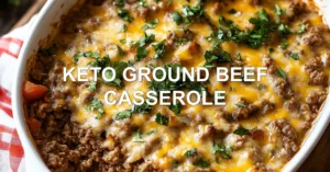 KETO GROUND BEEF CASSEROLE centered hero view, clean and uncluttered