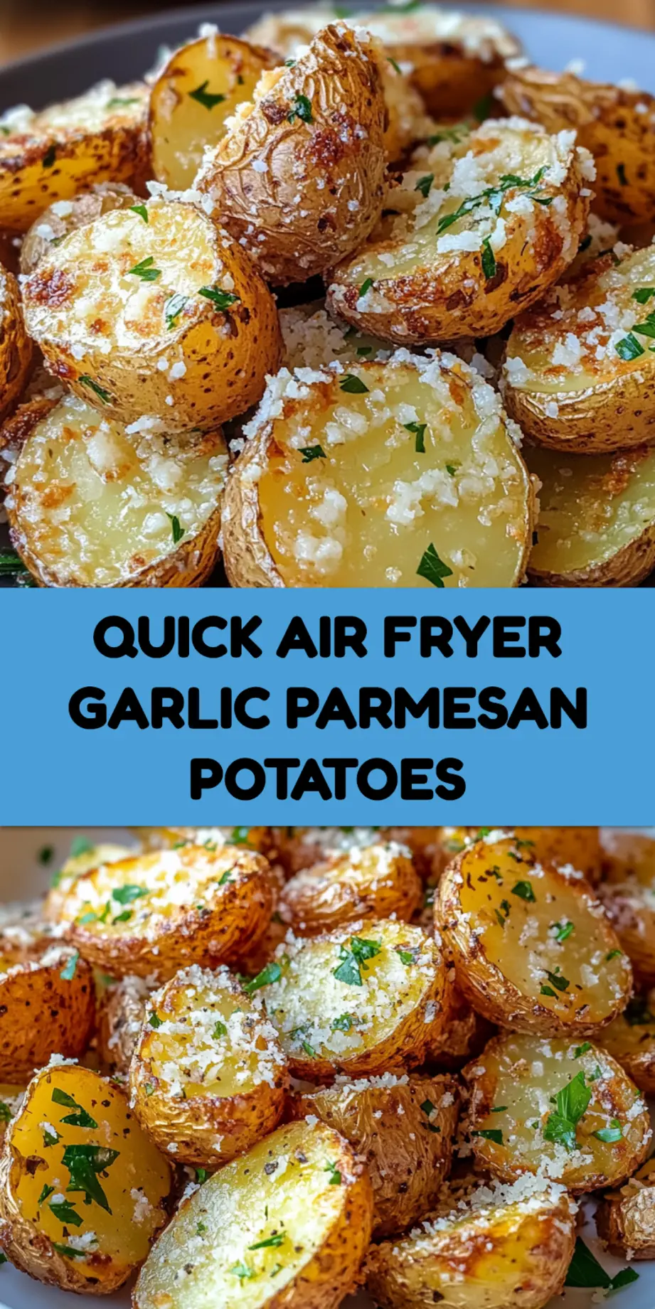 Air Fryer Baked Garlic Parmesan Potatoes Recipe Easy 4 AIR FRYER BAKED GARLIC PARMESAN POTATOES centered hero view, clean and uncluttered pin