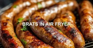 BRATS IN AIR FRYER centered hero view, clean and uncluttered