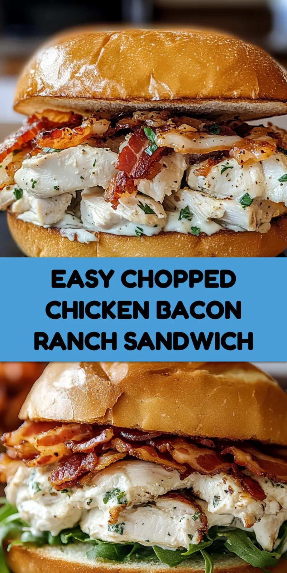 CHOPPED CHICKEN BACON RANCH SANDWICH centered hero view, clean and uncluttered