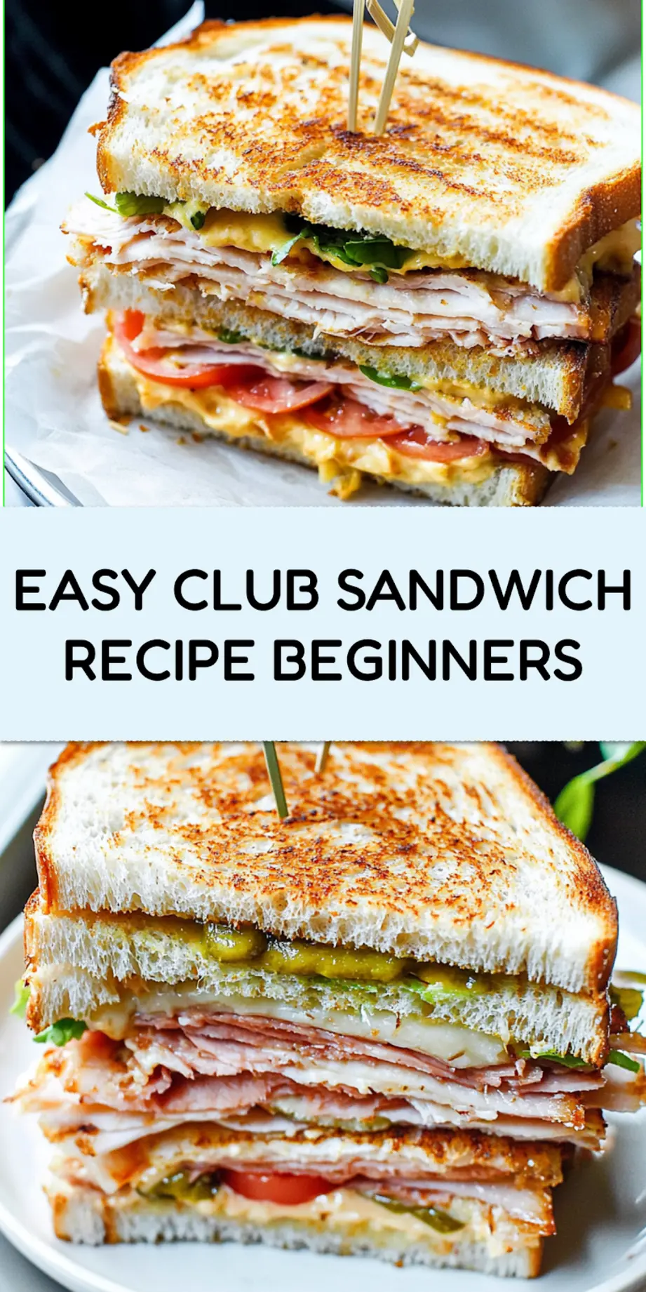 Club Sandwich Recipe Easy Guide for the Best Homemade Lunch 4 CLUB SANDWICH RECIPE centered hero view, clean and uncluttered