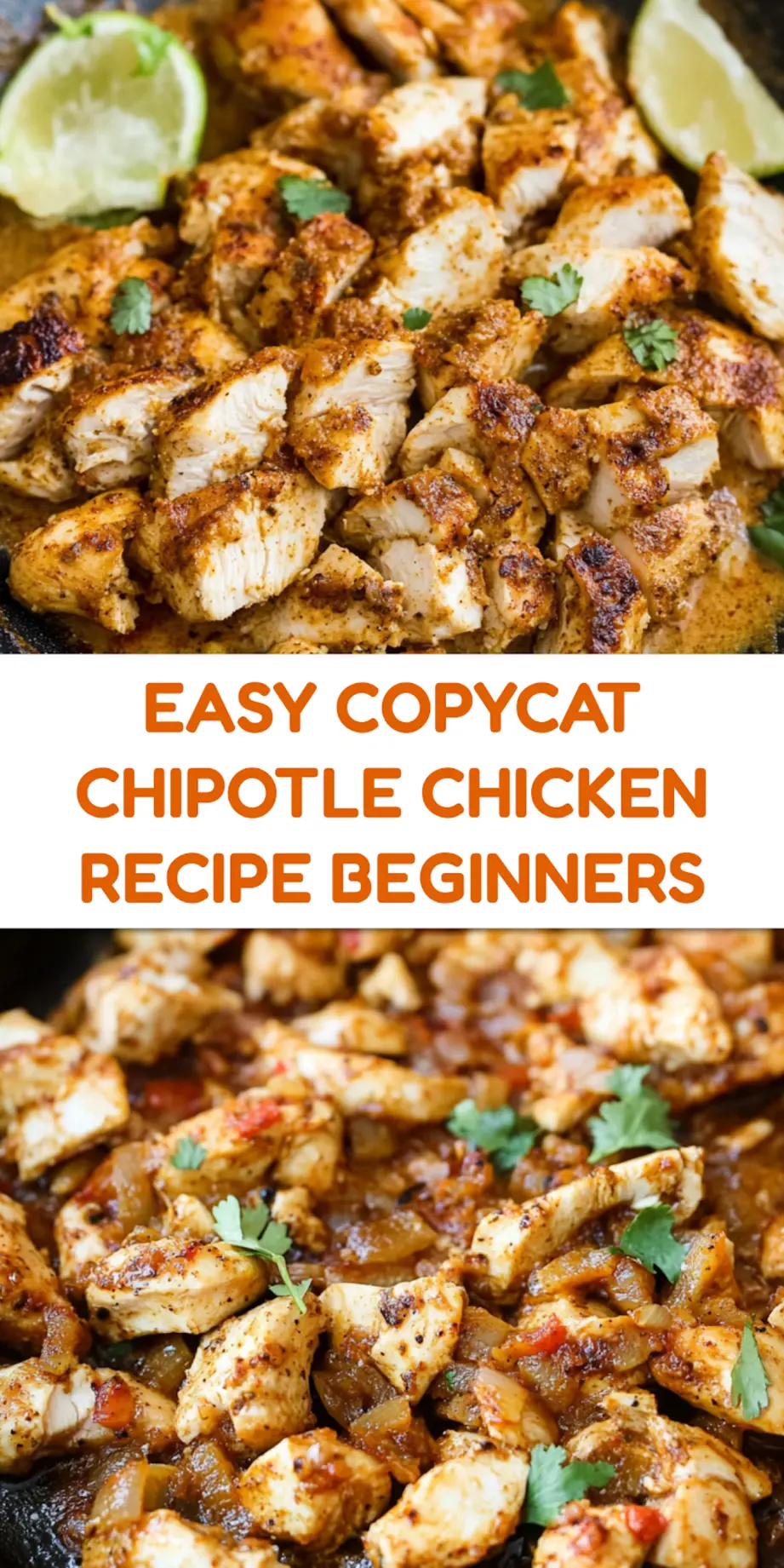 Copycat Chipotle Chicken Recipe centered hero view, clean and uncluttered pin