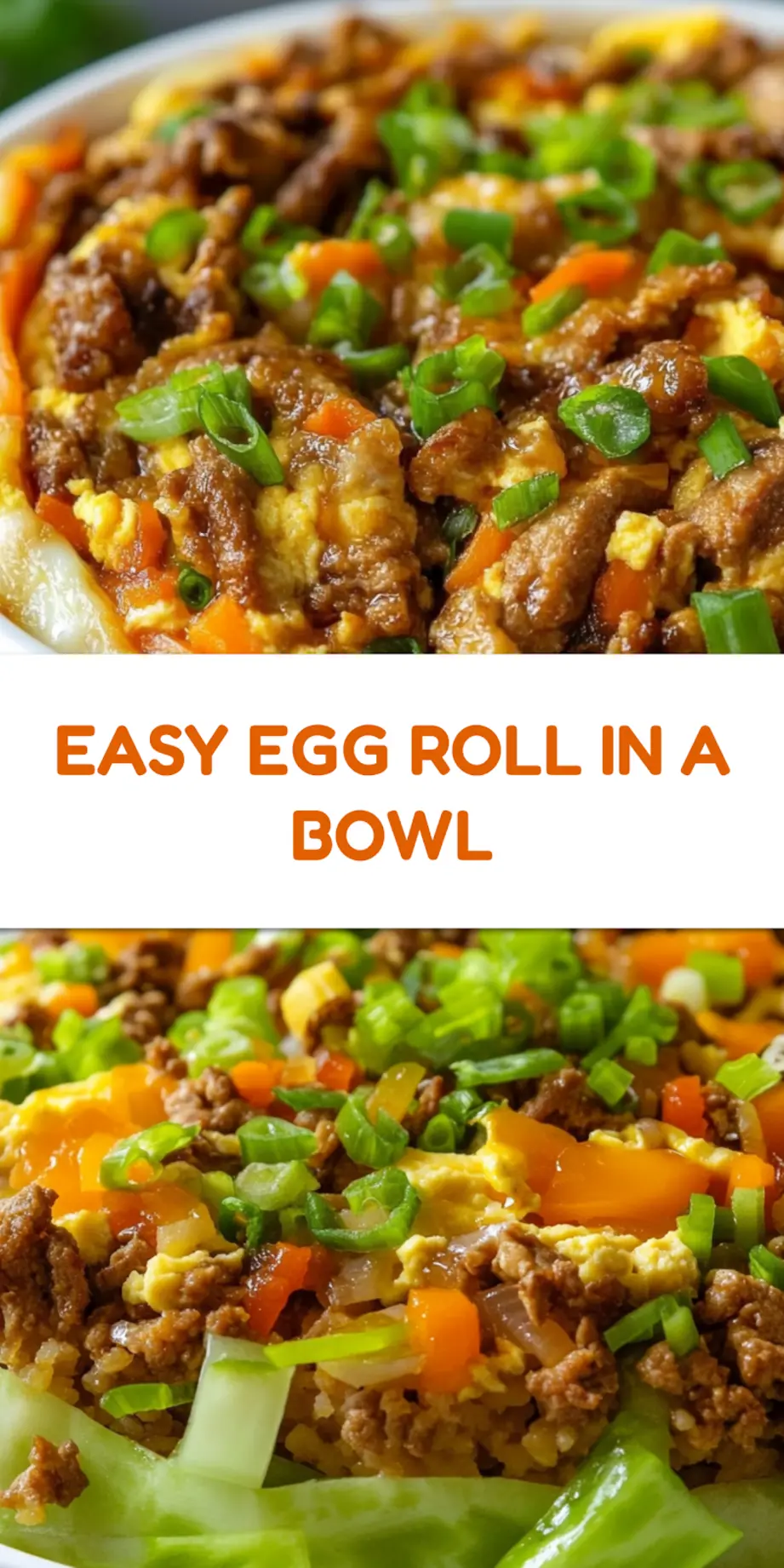 Egg Roll in a Bowl Recipe Easy Quick and Delicious 4 EGG ROLL IN A BOWL centered hero view, clean and uncluttered_pin