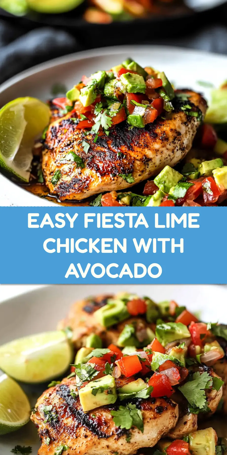 Fiesta Lime Chicken Recipe with Avocado Easy Fresh 4 Fiesta lime chicken recipe with avocado centered hero view, clean and uncluttered