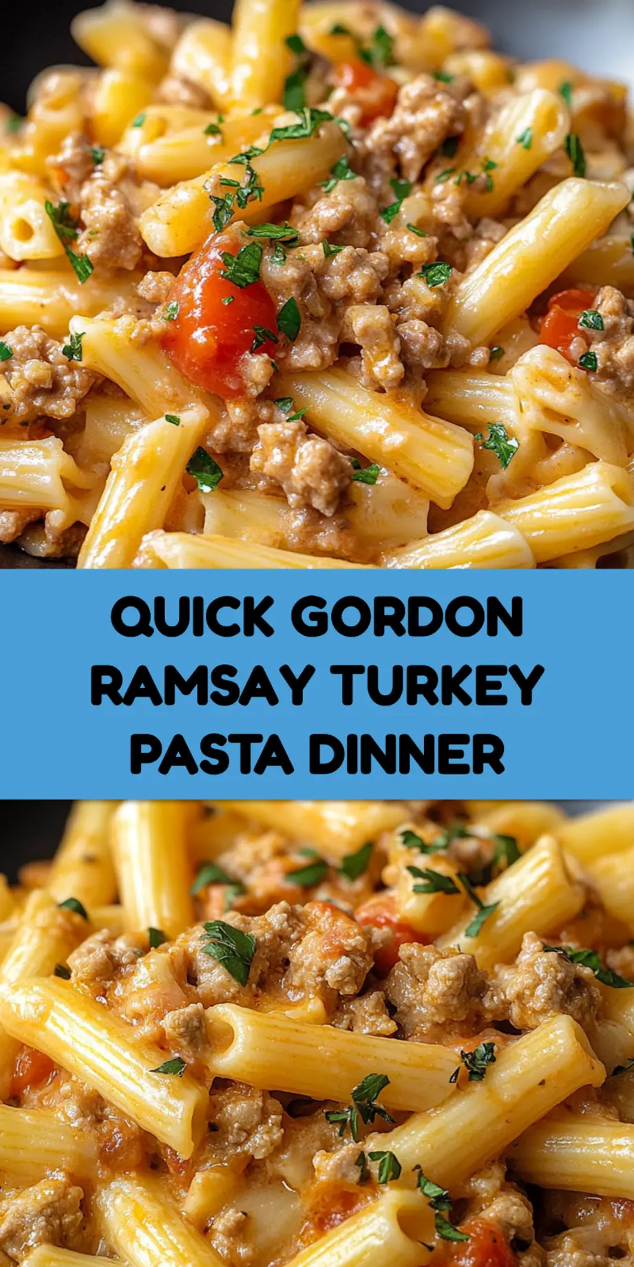 Gordon Ramsay Ground Turkey Pasta centered hero view, clean and uncluttered