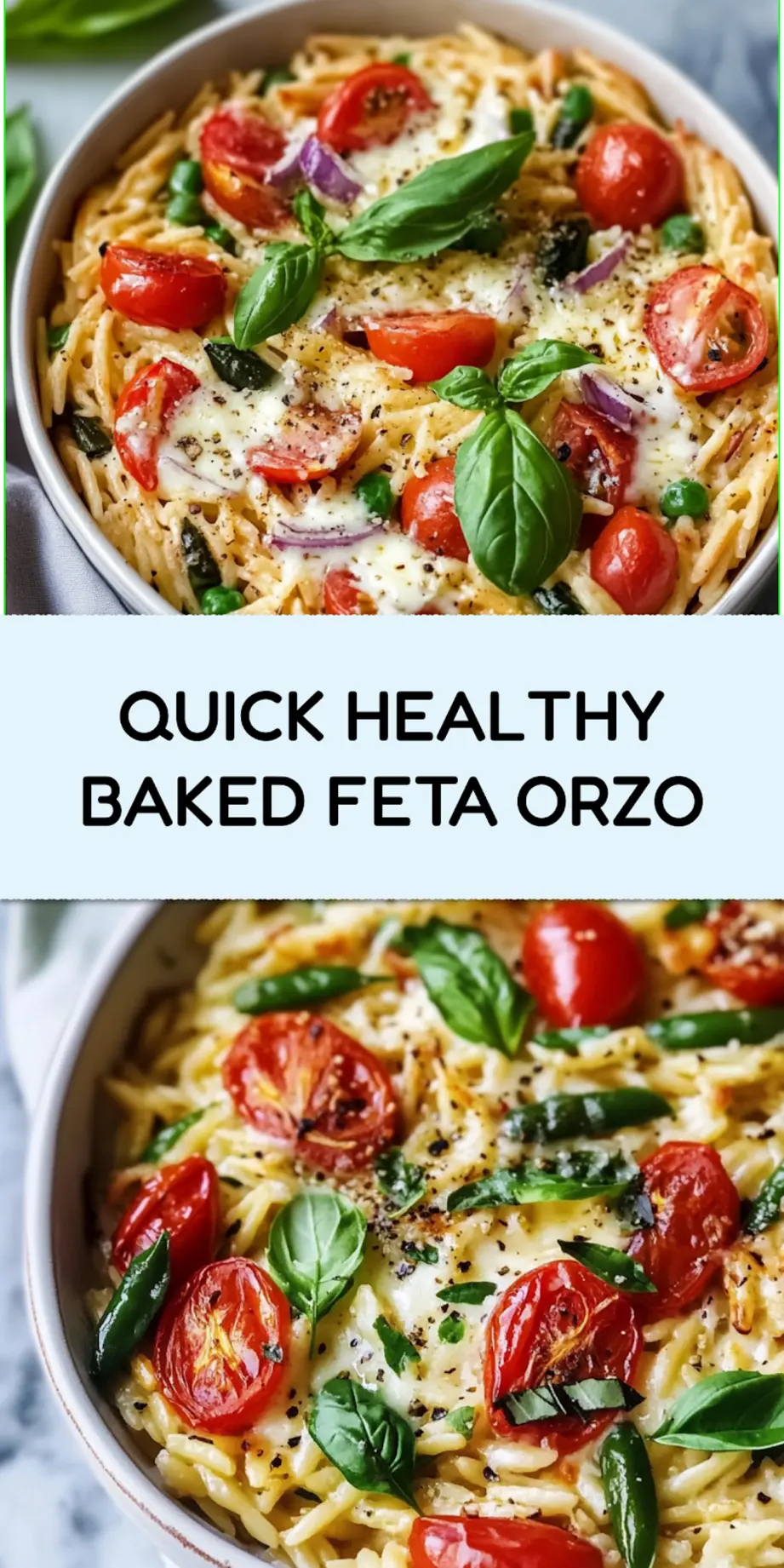 Healthy Baked Feta Orzo Recipe: Easy, Fresh and Delicious 4 Healthy baked feta orzo Pinterest pin with bright cherry tomatoes and fresh herbs