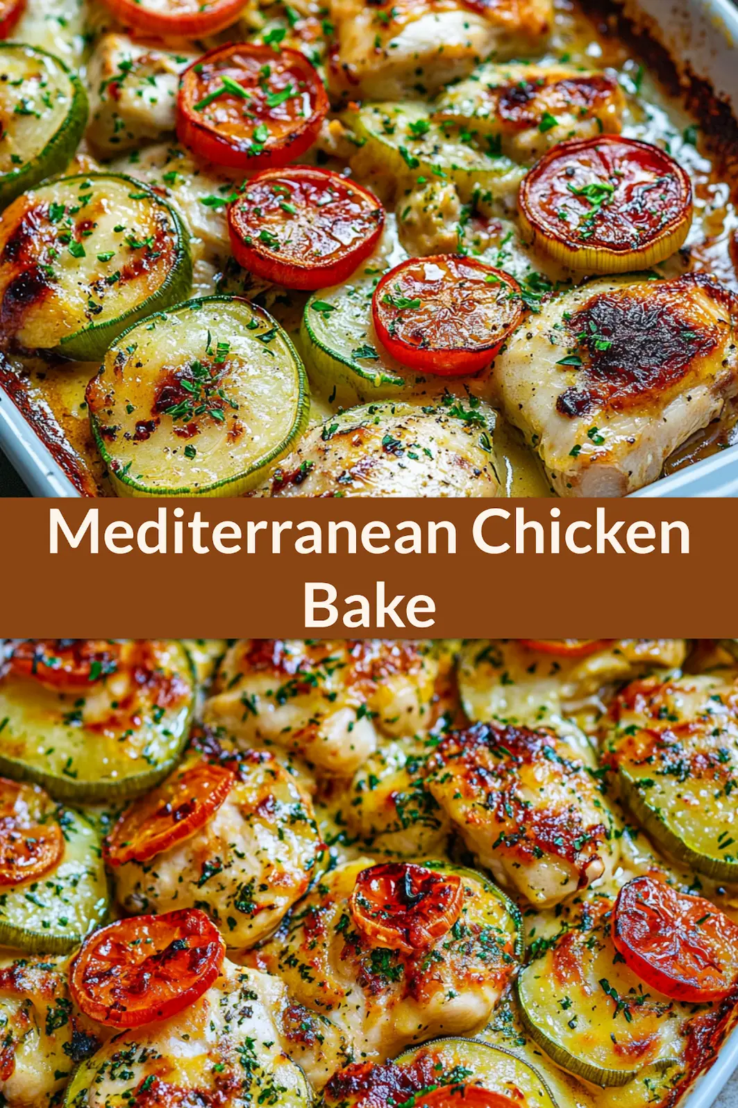 BEST MEDITERRANEAN CHICKEN ZUCCHINI BAKE centered hero view, clean and uncluttered
