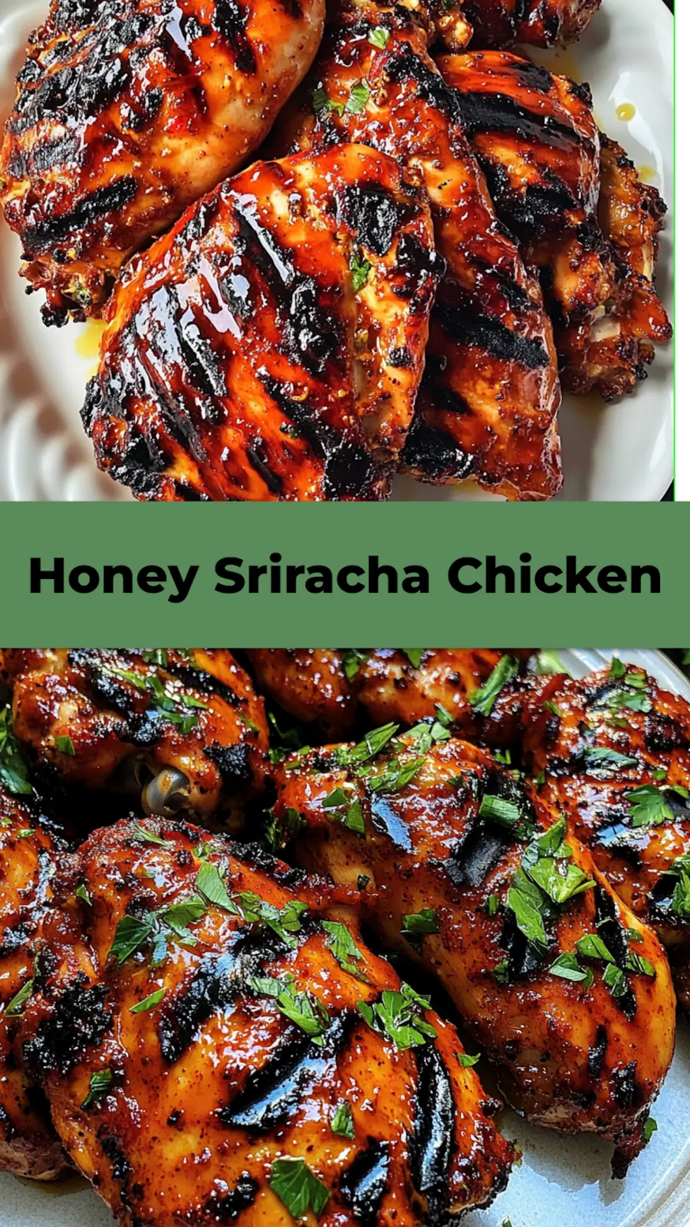Grilled Honey Sriracha Chicken with caramelized glaze, Pinterest-ready presentation