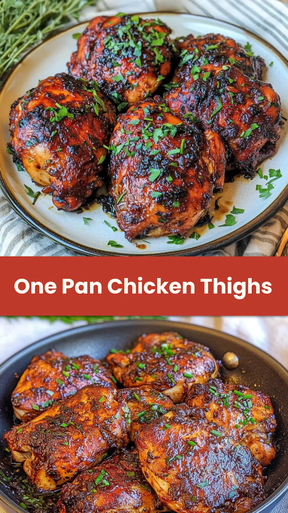 ONE PAN CHICKEN THIGHS 45 MINUTES centered hero view, clean and uncluttered