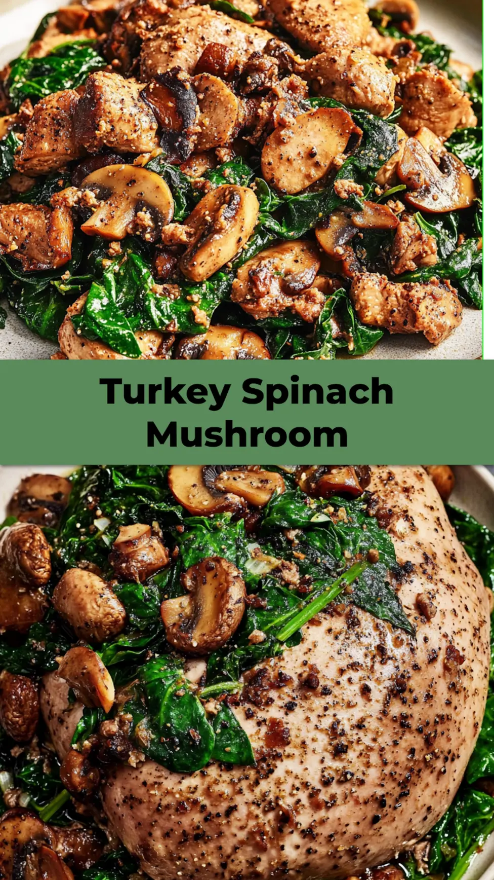 Turkey Spinach Mushroom Easy Weeknight Dinner Recipe 4 Turkey spinach mushroom skillet centered hero view, clean and uncluttered