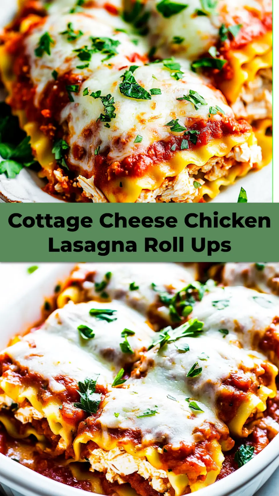 Cottage Cheese Chicken Lasagna Roll Ups Cozy Favorite Dinner 4 Cottage Cheese Chicken Lasagna Roll Ups recipe, served and ready to eat, easy homemade dinner
