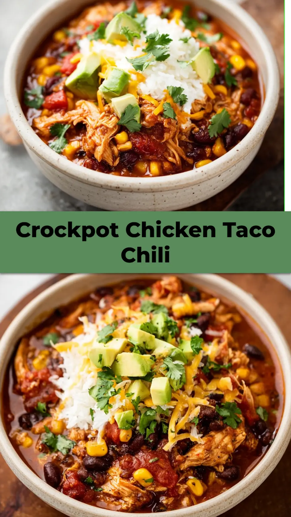 Crockpot Chicken Taco Chili recipe, served and ready to eat, easy homemade dinner