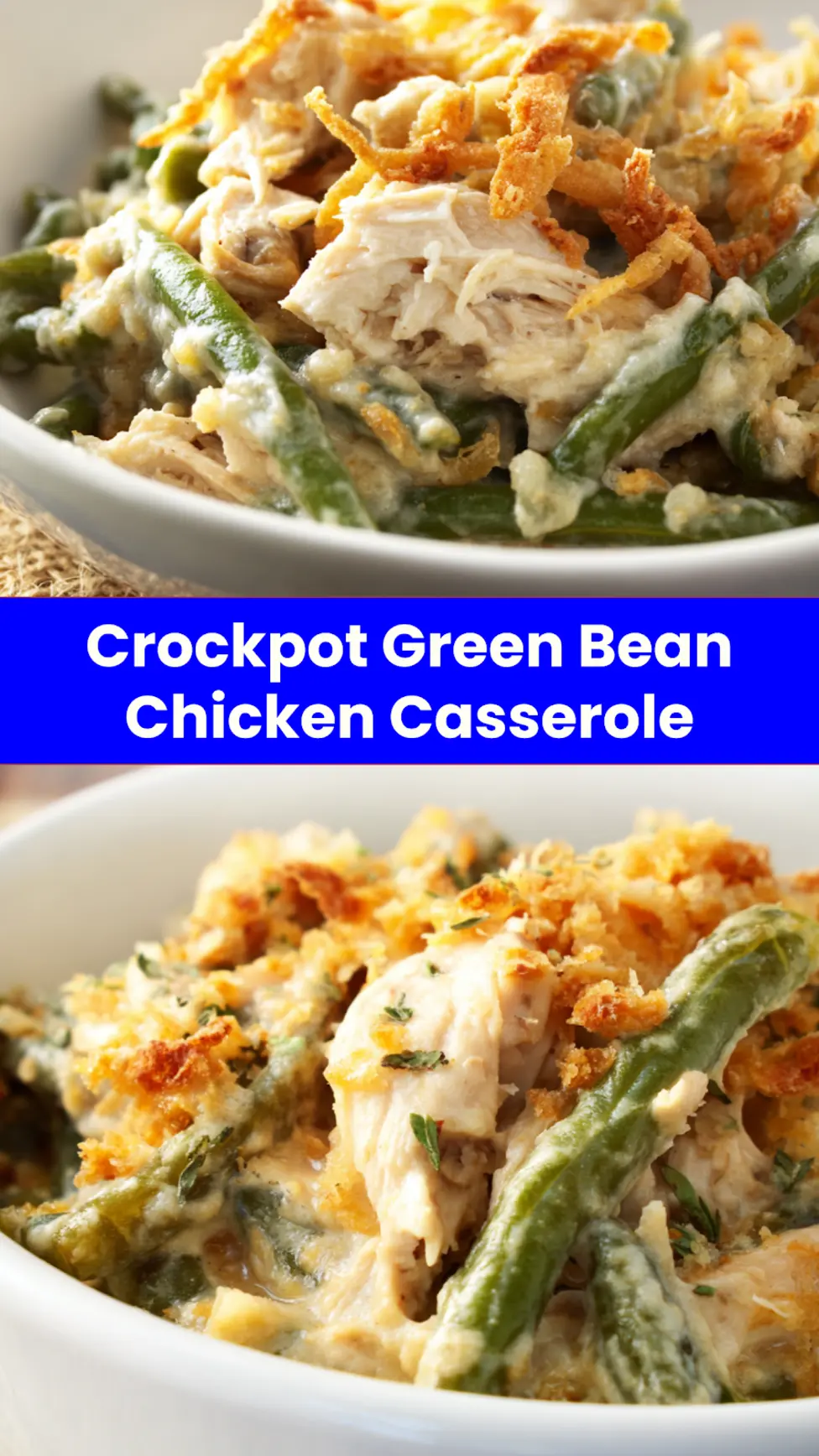 Crockpot Green Bean Chicken Casserole recipe, served and ready to eat, easy homemade dinner