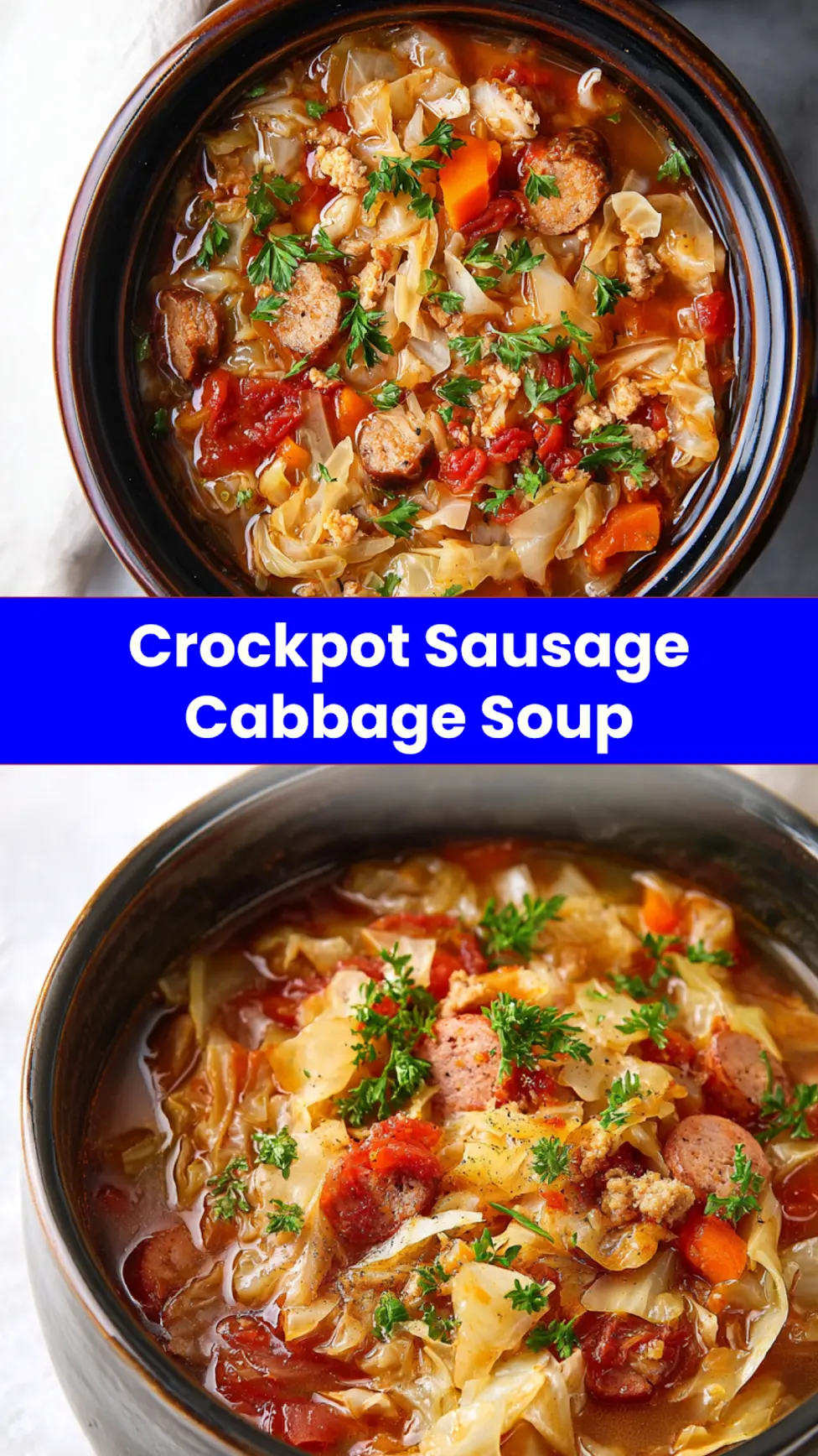 Crockpot Sausage Cabbage Soup: Comforting Easy Weeknight Recipe 4 Crockpot Sausage Cabbage Soup recipe, served and ready to eat, easy homemade dinner