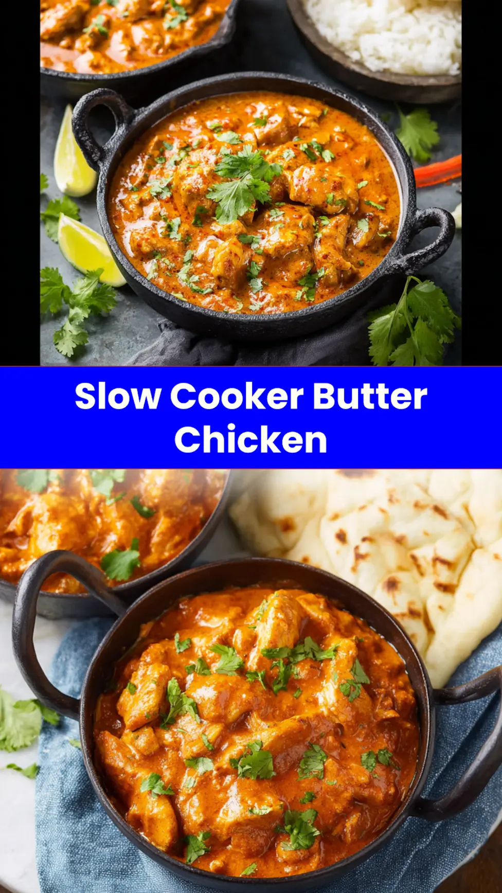 Slow Cooker Butter Chicken recipe pin  easy homemade dinner served and ready to eat