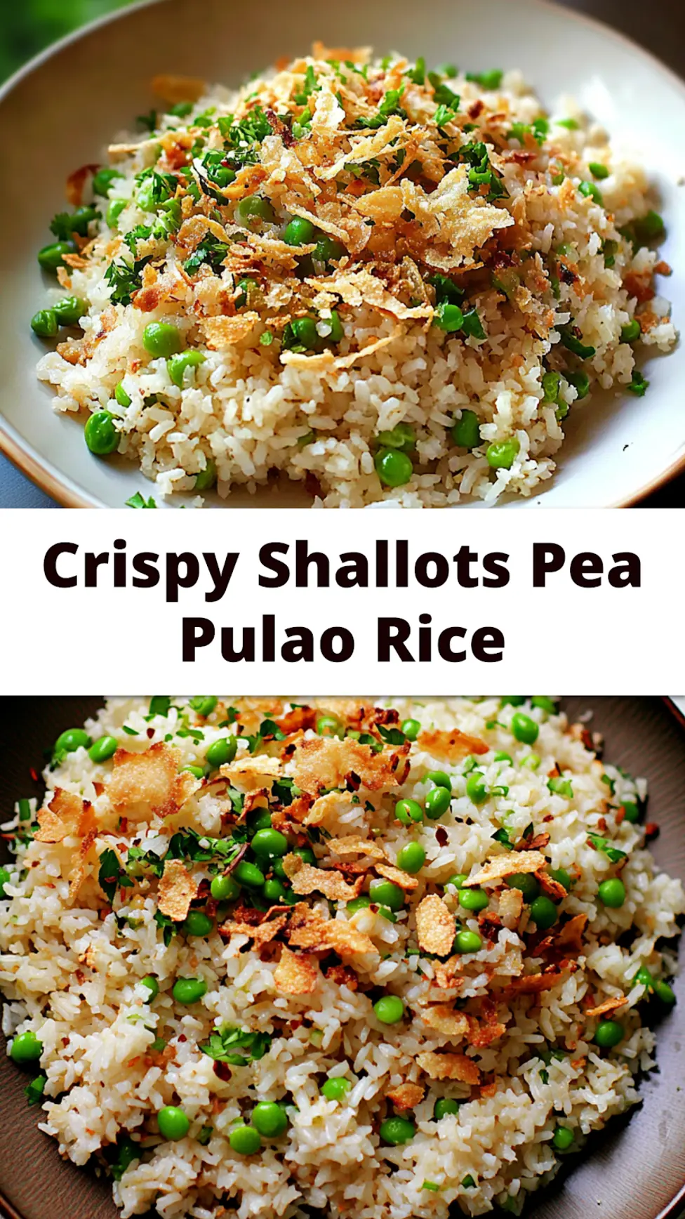 Spring Pea Pulao Rice with Crispy Shallots, perfect for Pinterest sharing