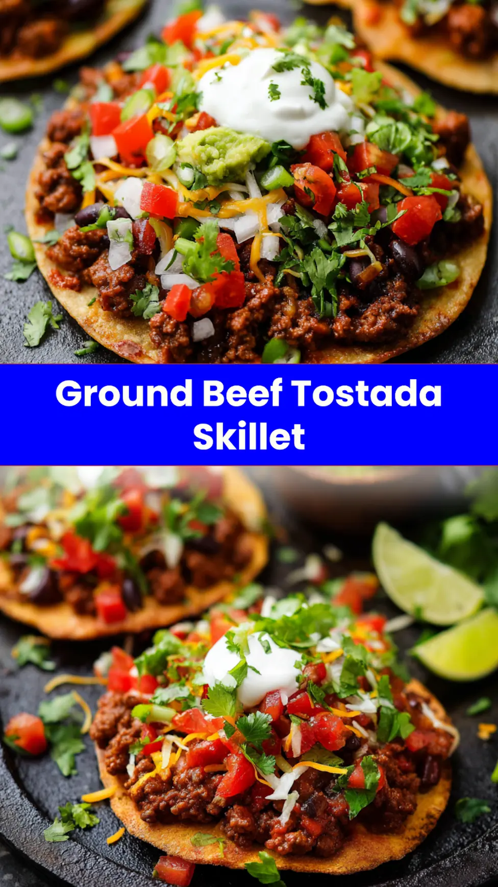 Ground Beef Tostada Skillet recipe, served and ready to eat, easy homemade dish