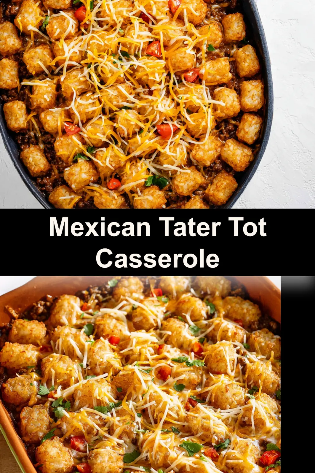Mexican Tater Tot Casserole Ground Beef Your Family Will Love Now 3 Mexican Tater Tot Casserole with ground beef, golden and bubbling, pinnable recipe image