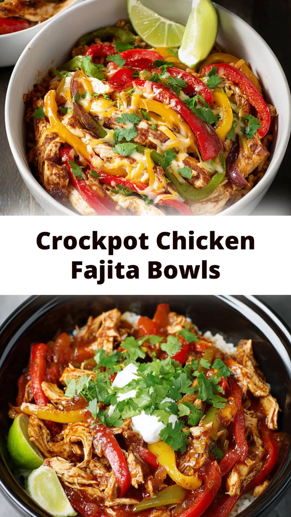 Slow Cooker Chicken Fajita Bowls recipe pin  easy crockpot dinner with tender chicken, bell peppers, and homemade fajita seasoning
