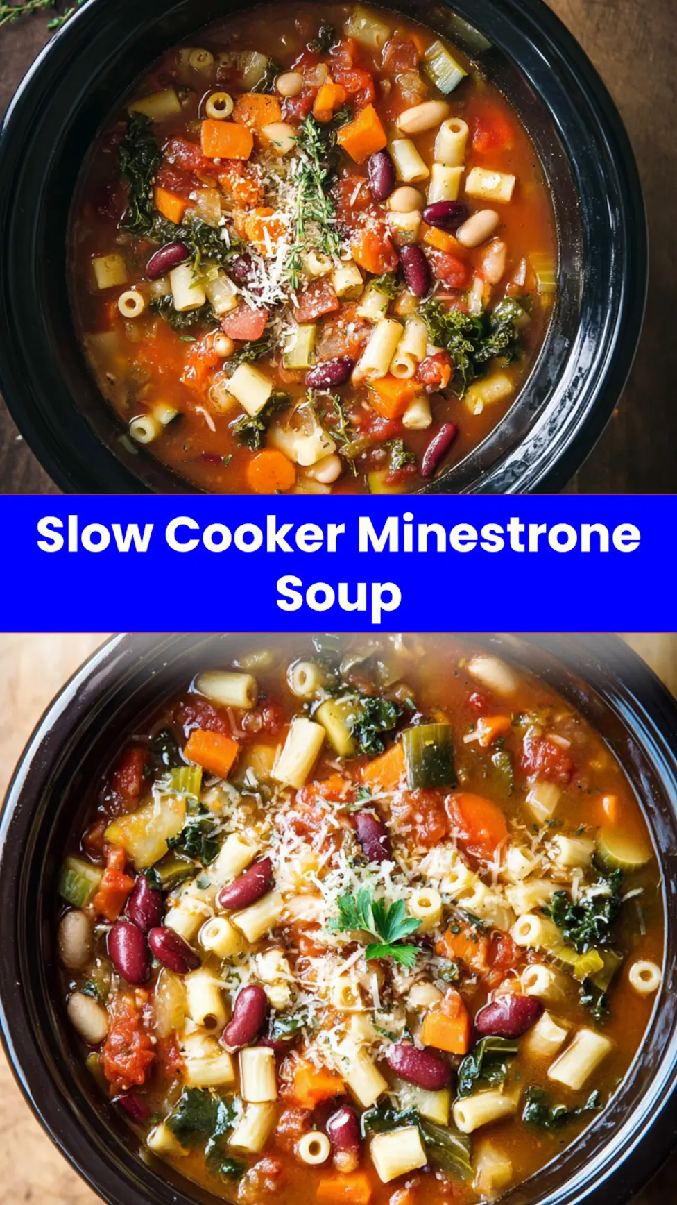 Slow Cooker Minestrone Soup Cozy Rich Recipe Your Family Will Love 3 Slow Cooker Minestrone Soup recipe pin showing a finished bowl ready to serve